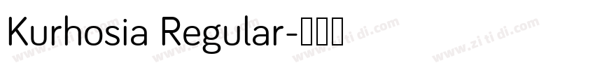 Kurhosia Regular字体转换